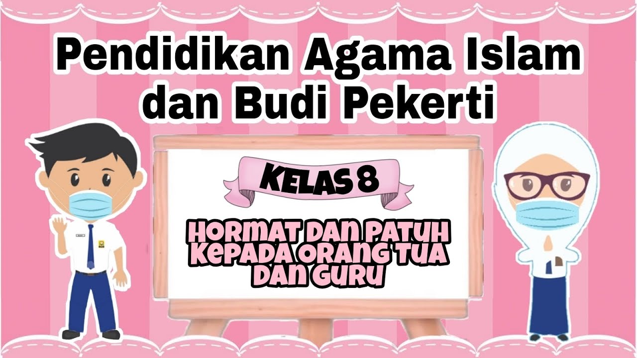 Rahasia Menjawab Soal Agama Islam Kelas 1 K13 Patuh Kepada Orang Tua Agar Nilai Sempurna